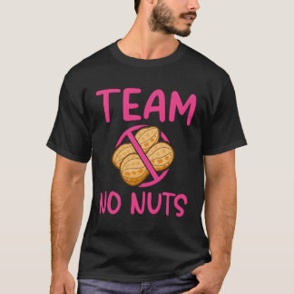 Geschlechteroffenbarung Team No Nuts Family Py T-Shirt