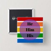 Geschlechts-Identitäts-Knopf -- He/Him/His Button (Vorne & Hinten)