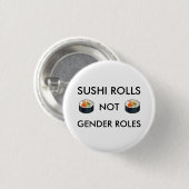 Geschlechts-Rollen-Knopf SushiRolls nicht Button (Vorne & Hinten)