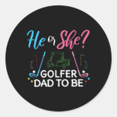 Geschlechtsenthüllung Er Oder Sie Vater Wird Golfe Runder Aufkleber (Vorderseite)