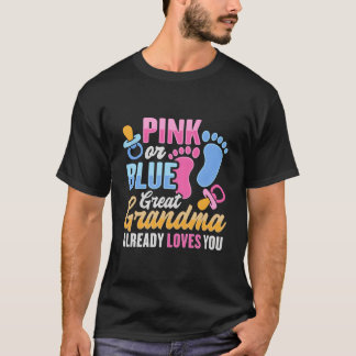 Geschlechtsenthüllung für die Urgroßmutter T-Shirt