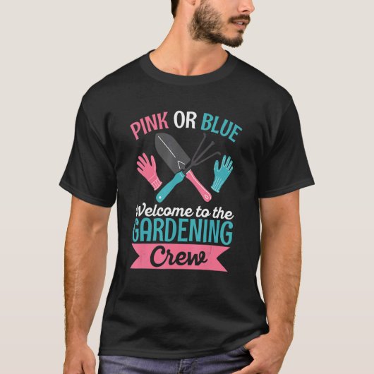 Geschlechtsenthüllung für eine Gärtnerin T-Shirt (Vorderseite)