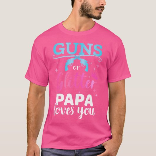 Geschlechtsspezifische Gewehre oder Glitzer Papa M T-Shirt (Vorderseite)