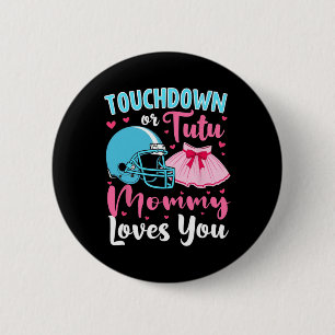 Geschlechtsspezifische Touchdown-Lieben oder Tutu- Button