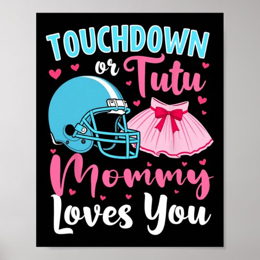 Geschlechtsspezifische Touchdown-Lieben oder Tutu- Poster (Vorne)
