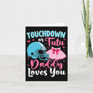Geschlechtsspezifische Touchdown- oder Tutu Daddy- Karte