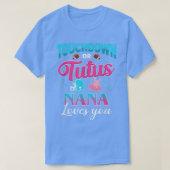 Geschlechtsspezifische Touchdown oder Tutus Nana M T-Shirt (Design vorne)