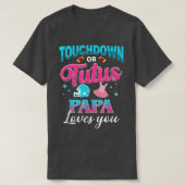Geschlechtsspezifische Touchdown- oder Tutus Papa  T-Shirt (Design vorne)