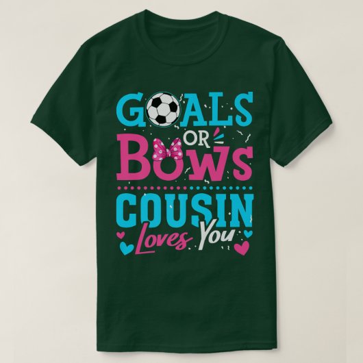 Geschlechtsspezifische Ziele oder Bows Cousin Lieb T-Shirt (Design vorne)