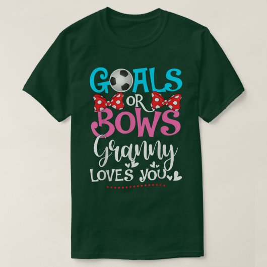Geschlechtsspezifische Ziele oder Bows Granny Lieb T-Shirt (Design vorne)
