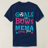 Geschlechtsspezifische Ziele oder Bows Mema Lieben T-Shirt (Design vorne)