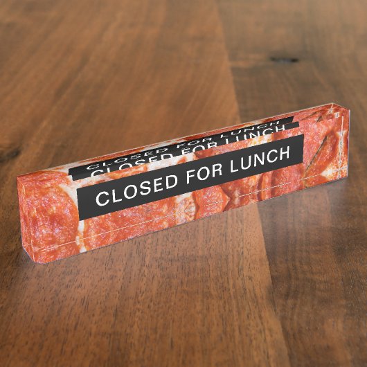 Geschlossen für Mittagessen Pizza Acryl Namensschi Namensplakette (Seite)
