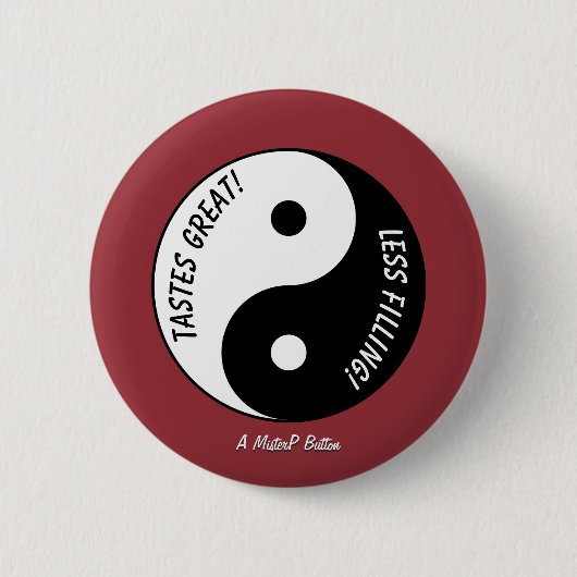 Geschmack groß / weniger gefüllt - Ein MisterP-But Button (Vorderseite)