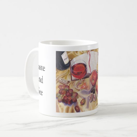 Geschmack und sehen. Psalm 34:8 Kaffeetasse (Vorderseite Links)