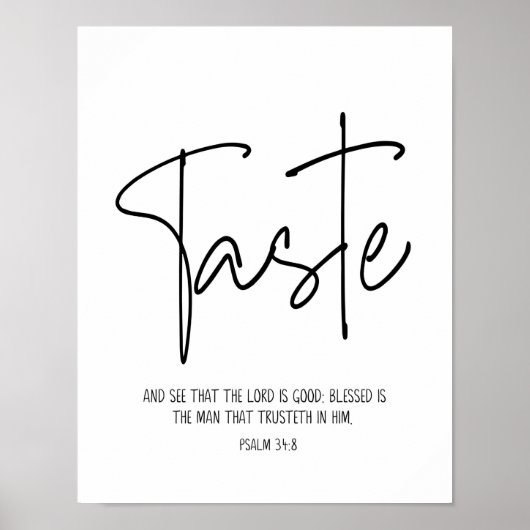 Geschmack und Sehen, Psalm 34:8, Schrift, modern Poster (Vorne)