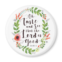 Geschmack und sehen Sie den Herrn ist gut