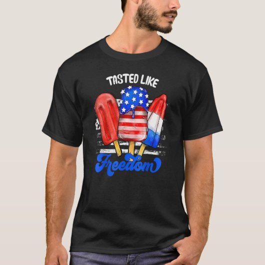 Geschmack wie Freedom Ice Cream 4. Juli Popsicle T-Shirt (Vorderseite)