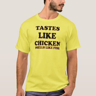GESCHMÄCKE MÖGEN HUHN T-Shirt