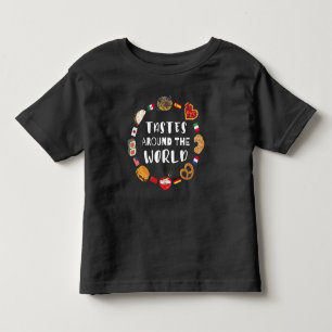 Geschmäcker auf der ganzen Welt Kleinkind T-shirt