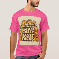 Geschmackvoller Tacos-T - Shirt