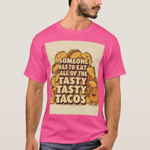 Geschmackvoller Tacos-T - Shirt