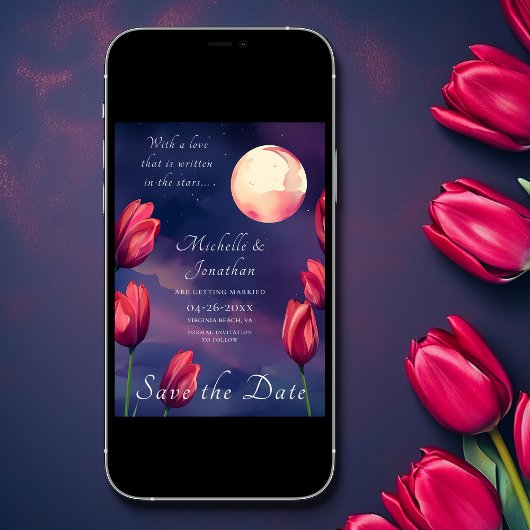 Geschrieben in den Sternen Vollmond und Tulips Hoc Save The Date