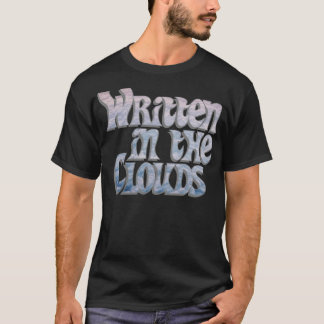 Geschrieben in den Wolken T-Shirt