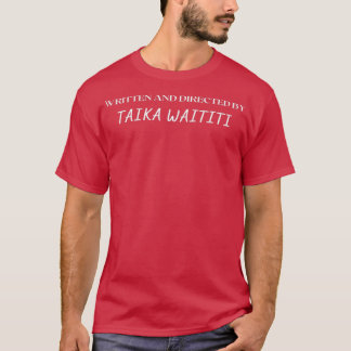 Geschrieben und geleitet von Taika Waititi T-Shirt