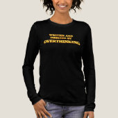 Geschrieben und Regie von Overthinking Shirt (Vorderseite)