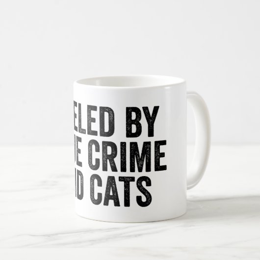 Geschürt durch wahre Kriminalität und Katzen Kaffeetasse (VorderseiteRechts)
