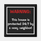 Geschützt durch ein lärmiges Nachbarmagnet Magnet (Vorne)