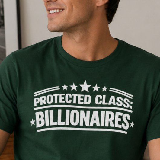 Geschützte Klasse Milliardäre Shirt
