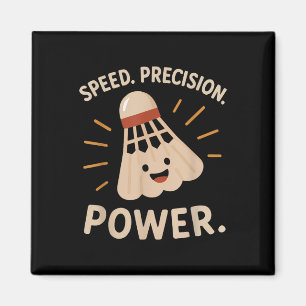 Geschwindigkeit. Genauigkeit. Power. - Badminton P Magnet