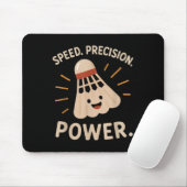 Geschwindigkeit. Genauigkeit. Power. - Badminton P Mousepad (Mit Mouse)