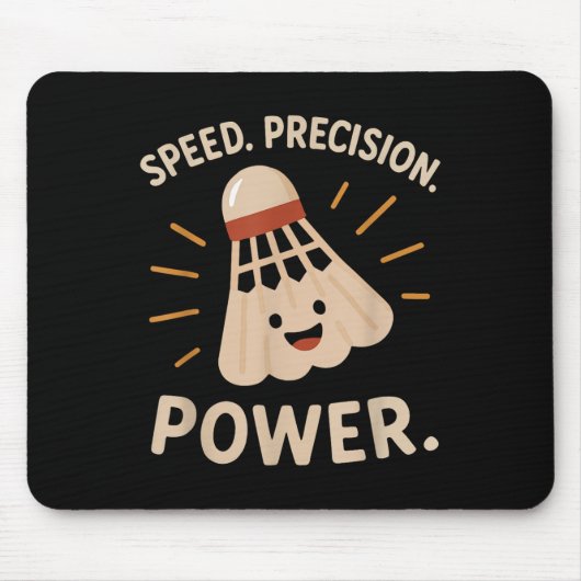 Geschwindigkeit. Genauigkeit. Power. - Badminton P Mousepad (Vorne)