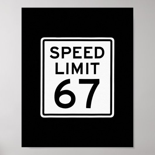 Geschwindigkeitsbegrenzung 67 Meme Brainrot 6 7 6- Poster (Vorne)