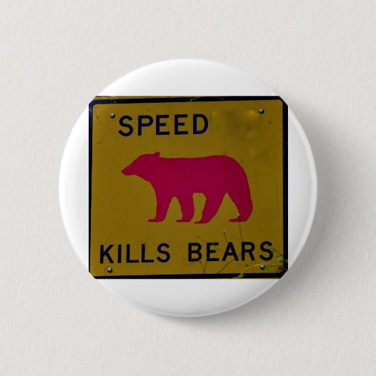Geschwindigkeitstötungsbär Button (Vorderseite)
