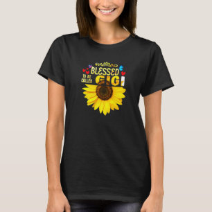 Gesegnet, als Gigi Womens Sunflower Gigi Mo bezeic T-Shirt