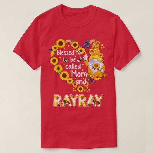 Gesegnet, als Mama bezeichnet zu werden und RayRay T-Shirt (Design vorne)