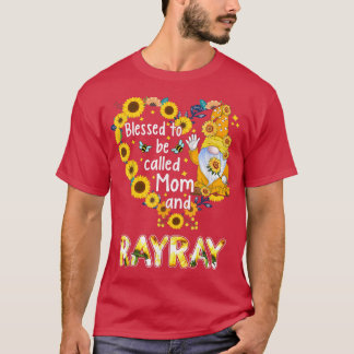 Gesegnet, als Mama bezeichnet zu werden und RayRay T-Shirt