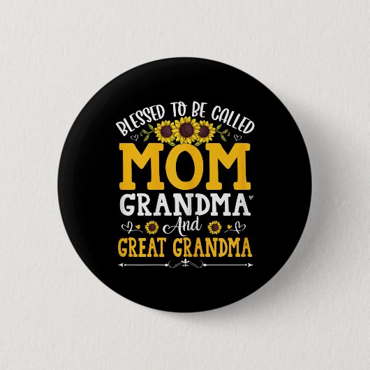 Gesegnet, als Mama Oma Große Oma Mot genannt zu we Button (Vorderseite)