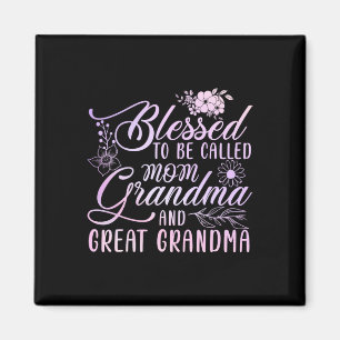 Gesegnet, als Mama Oma und große Oma genannt zu we Magnet