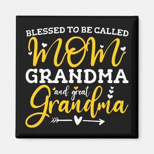 Gesegnet, als Mama Oma und große Oma genannt zu we Magnet (Vorne)