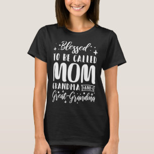 Gesegnet, als Mama Oma und große Oma genannt zu we T-Shirt