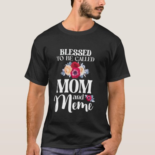 Gesegnet, als Mama und Meme Blumenmutter genannt z T-Shirt (Vorderseite)