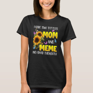 Gesegnet, als Meme Sunflower Meme bezeichnet zu we T-Shirt