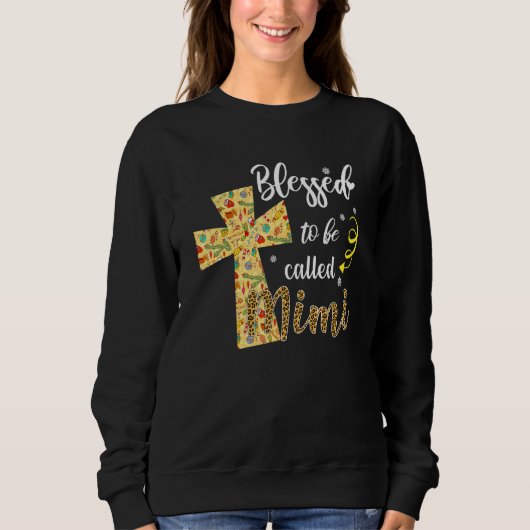 Gesegnet, als Mimi Cross Weihnachtsmütter genannt  Sweatshirt (Vorderseite)