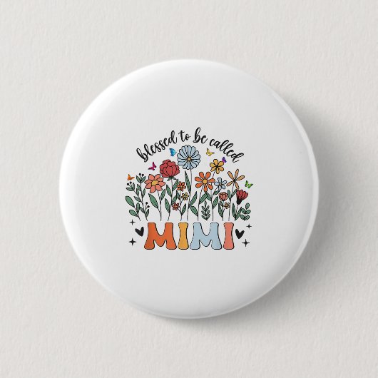 Gesegnet, als Mimi Wildblume Floral Mutter genannt Button (Vorderseite)