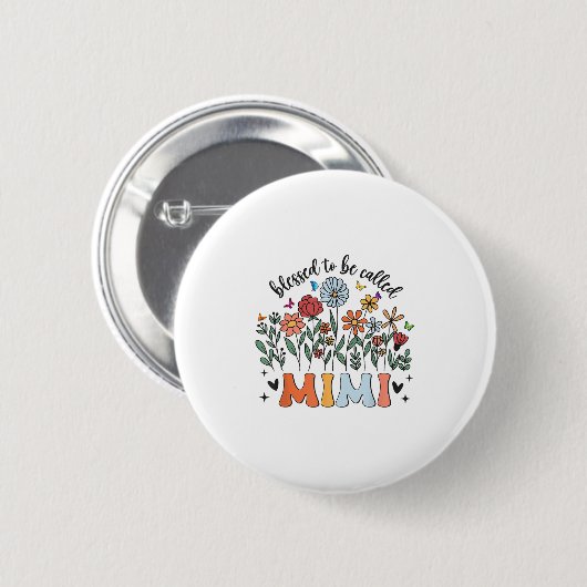 Gesegnet, als Mimi Wildblume Floral Mutter genannt Button (Vorne & Hinten)