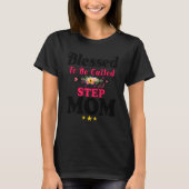 Gesegnet, als Step Mama Niedlich Mother Day Su T-Shirt (Vorderseite)